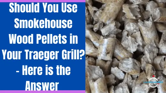 smokehouse pellets in traeger grill