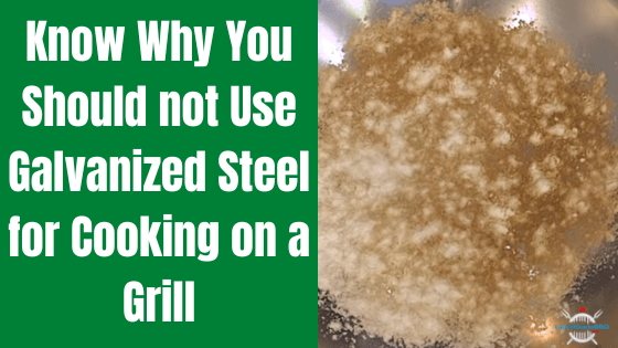 galvanized steel for cooking on grill