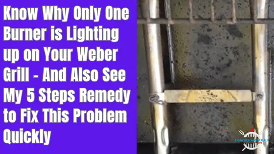 why only one burner light up on a weber gas grill